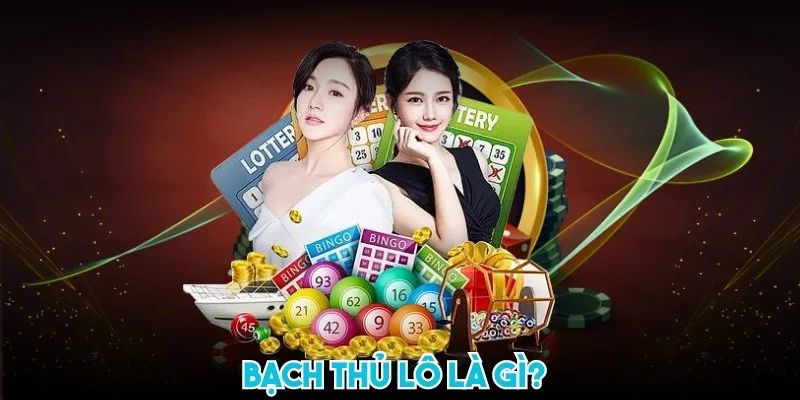 Thông qua giải đặc biệt xác định bạch thủ lô là gì
