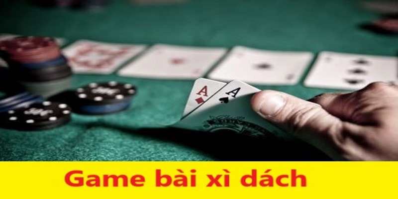 Xì dách online là dòng game giải trí số một Việt Nam